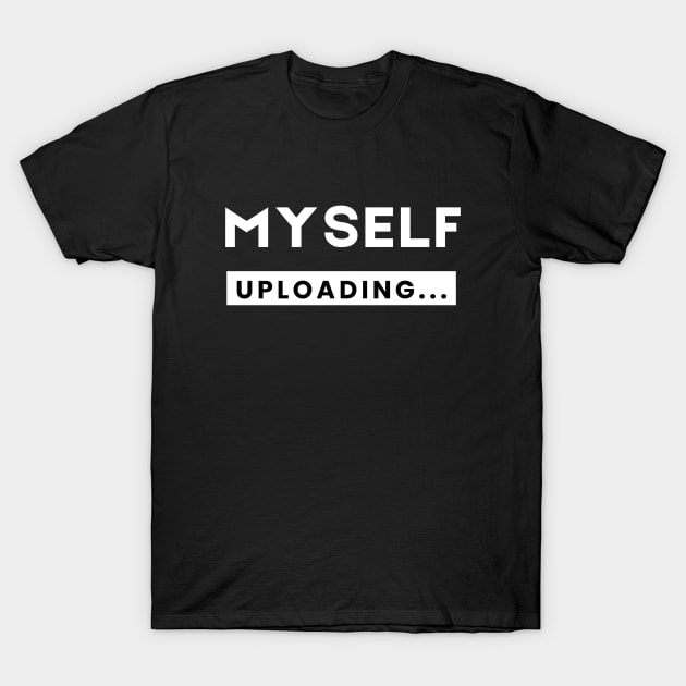 Myself Uploading, Minimalist T-Shirt by MONLart